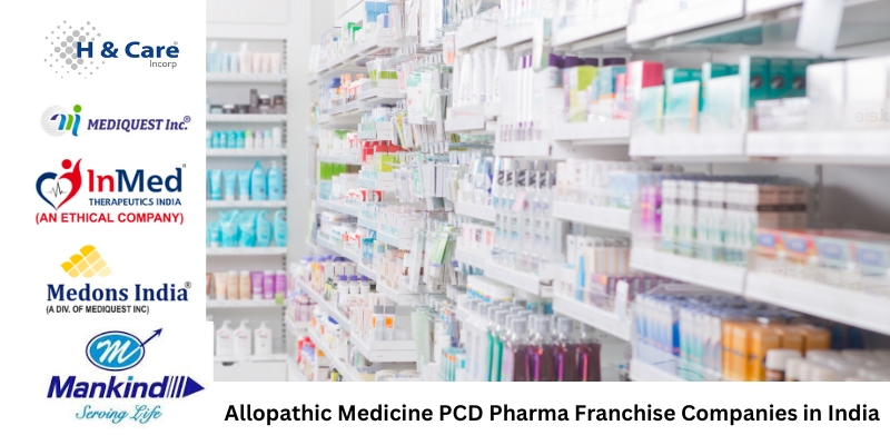 Allopathic Medicine PCD Pharma Franchise Company