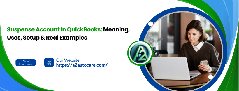 Suspense Account in QuickBooks: Meaning & Setup Guide